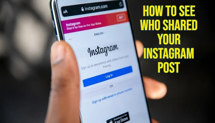 How to See Who Shared Your Instagram Post