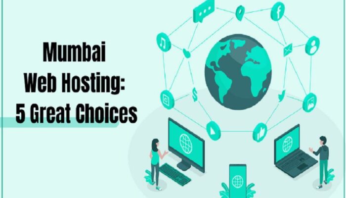 Mumbai Web Hosting: 5 Great Choices