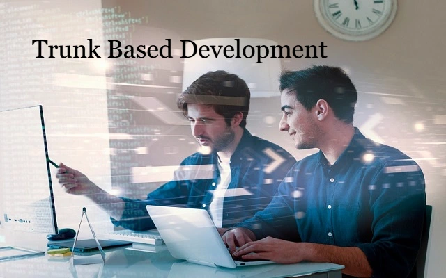 Trunk Based Development